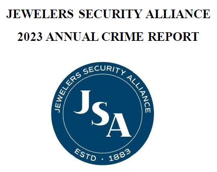 The Jewelers Security Alliance Publishes Its 2023 Annual Crime Report